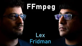 FFmpeg：互联网视频背后的神奇技术 | Lex Fridman 播客 #496
